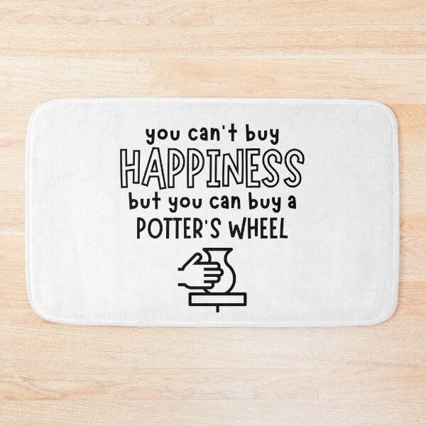 Item preview, You can't buy happiness but you can buy a potters wheel designed and sold by TheGreenGoat.