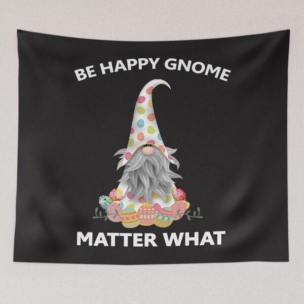 Item preview, be happy gnome matter what, easter gnome, easter eggs, happy easter gnome Classic designed and sold by marla8ruby.
