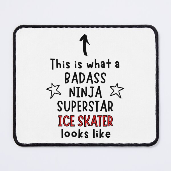 Item preview, This is what a Badass, Ninja, Superstar, Ice skater looks like designed and sold by TheGreenGoat.