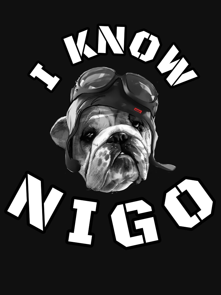 I Know Nigo Merch Shirt