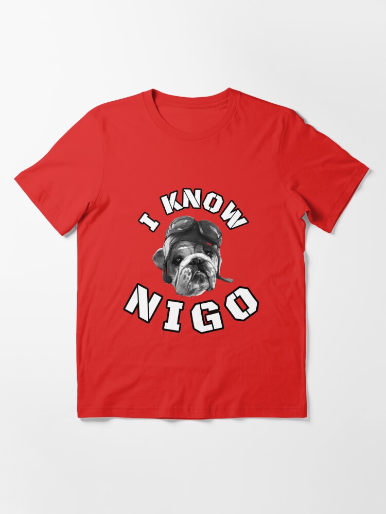 I Know Nigo Merch Shirt