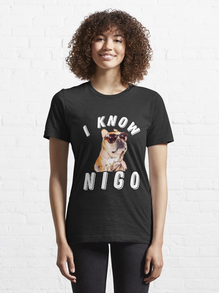 I KNOW NIGO Essential T-Shirt for Sale by ANIHOME