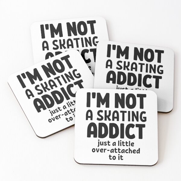 Item preview, I'm not a skating addict. Just a little over-attached to it. designed and sold by TheGreenGoat.