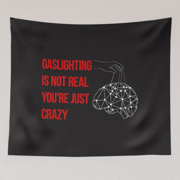 Item preview, Gaslighting Is Not Real You're Just Crazy for Woman Man Premium designed and sold by marla8ruby.