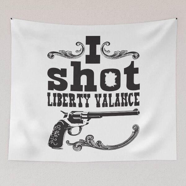 Item preview, I Shot Liberty Valance - Light Colors designed and sold by OakleyBarrett.