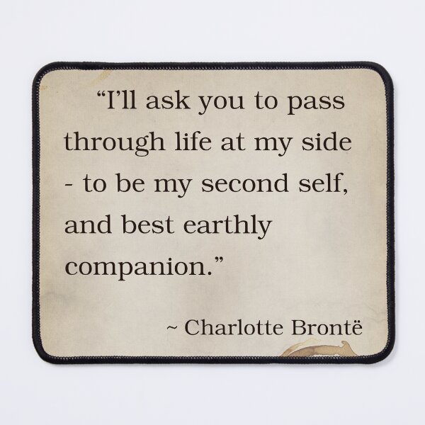 Item preview, Charlotte Bronte Quote Inspirational Saying Poem Passion Life Jane Eyre designed and sold by OnHeathAndMoor.