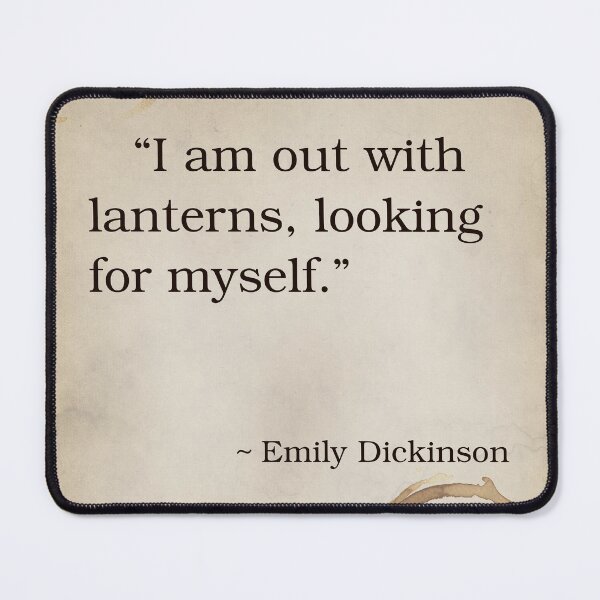 Item preview, Emily Dickinson Author Writer Quote Inspirational Saying Poem Passion Life Happiness designed and sold by OnHeathAndMoor.