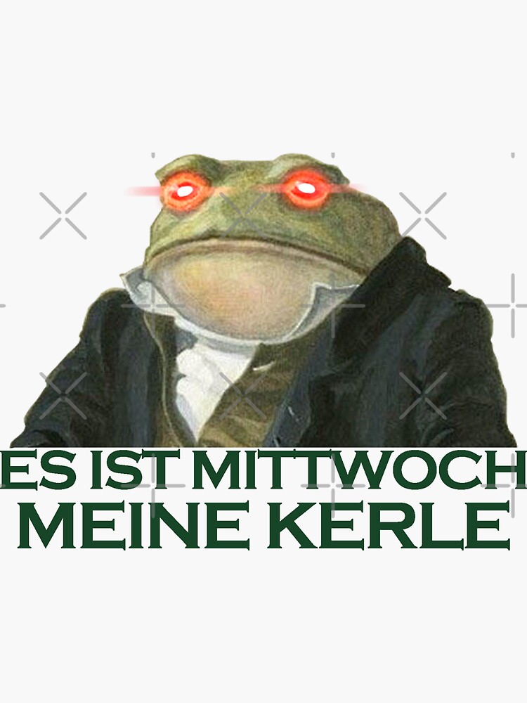 "Es ist Mittwoch meine Kerle - Colonel Toad Laser Eyes Meme" Sticker