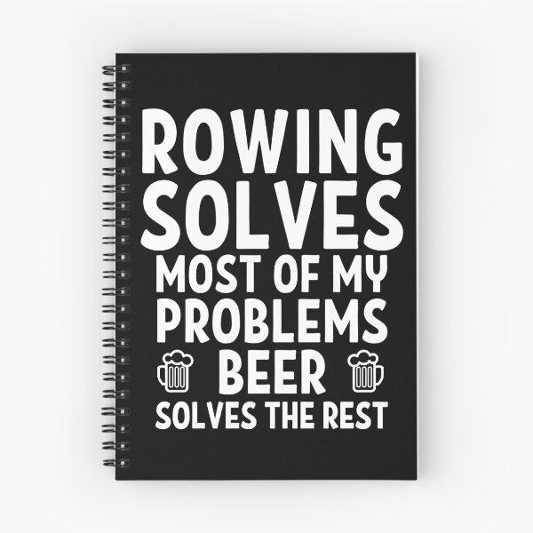 Item preview, Rowing solves most of my problems. Beer  solves the rest. designed and sold by TheGreenGoat.