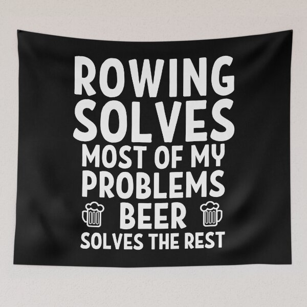 Item preview, Rowing solves most of my problems. Beer  solves the rest. designed and sold by TheGreenGoat.