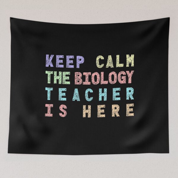 Item preview, Biology Keep Calm The Biology Teacher is Here  Biology Teacher  designed and sold by Mr-Kawachi.