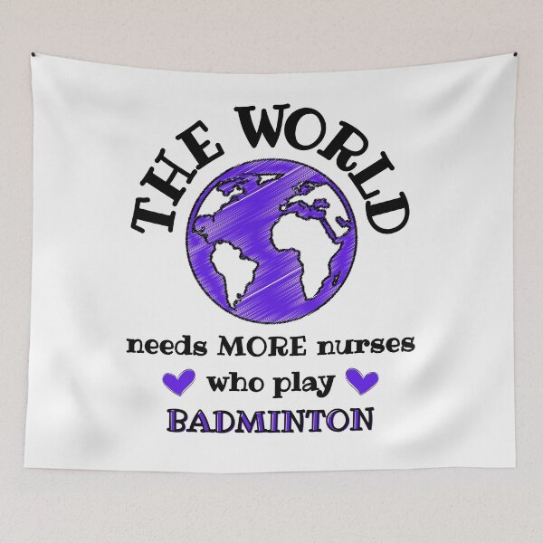 Item preview, The world needs more nurses who play badminton designed and sold by TheGreenGoat.