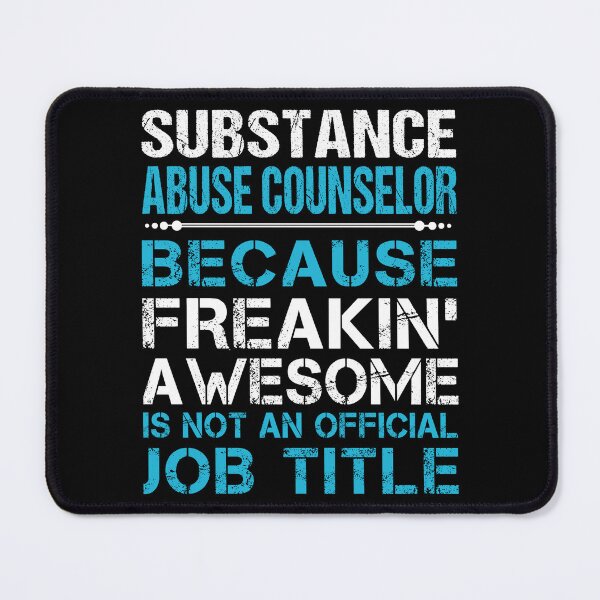 Item preview, Substance Abuse Counselor T Shirt - Freaking Awesome Gift Item Tee designed and sold by averiarnol.