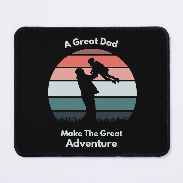 Item preview, A Great Dad Make The Great Adventure designed and sold by SmSm Main Street.