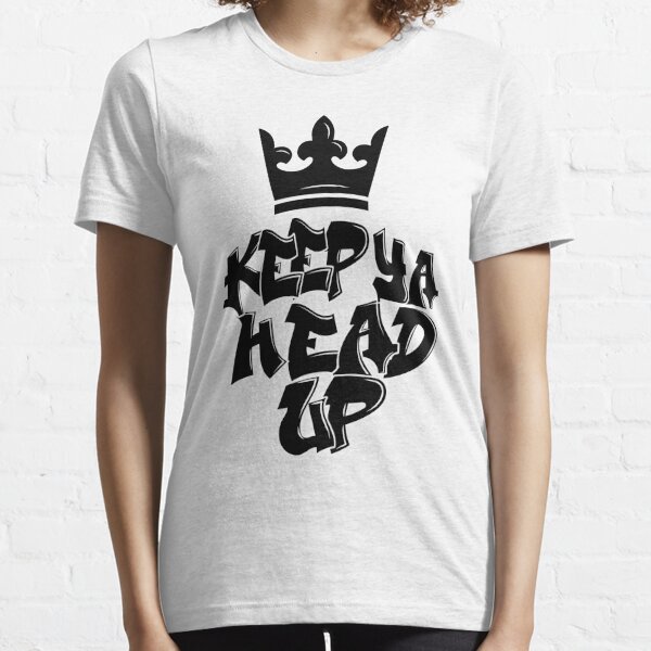 Keep Ya Head Up T-shirt, Djab