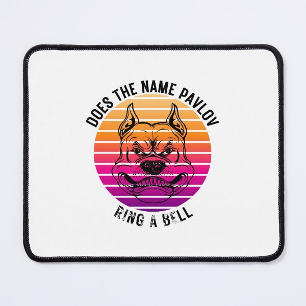 Item preview, Funny Ivan Pavlov Dog Saying Humor Design Quote designed and sold by selfesteeem.