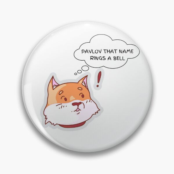 Item preview, Funny Ivan Pavlov Dog Saying Humor Design Quote designed and sold by selfesteeem.