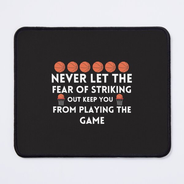Item preview, Never Let The Fear Of Striking Out Keep You From Playing The Game Classic Copy Copy designed and sold by marla8ruby.