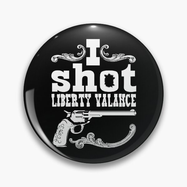Artikelvorschau, Ich schoss Liberty Valance - dunkle Farben entworfen und verkauft von OakleyBarrett.