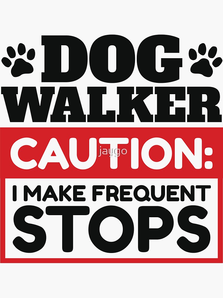 Dog Walker Extraordinaire