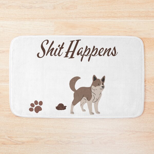 Item preview, Shit Happens-dog pooping designed and sold by Daddy0123.