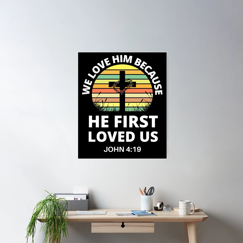 We Love because He First Loved Us {Table Cross}