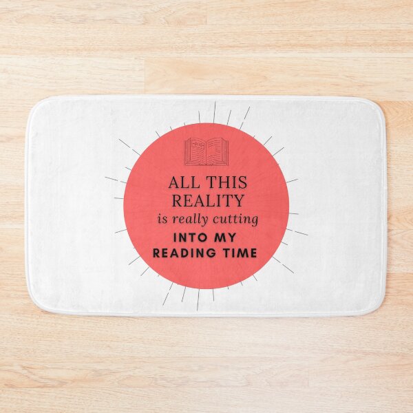 Item preview, All this reality is really cutting into my reading time designed and sold by Quotes-and-plus.