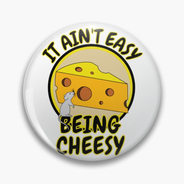 Item preview, It Ain't Easy Being Cheesy Mouse Swiss Cheese designed and sold by RichTeeDesigns.