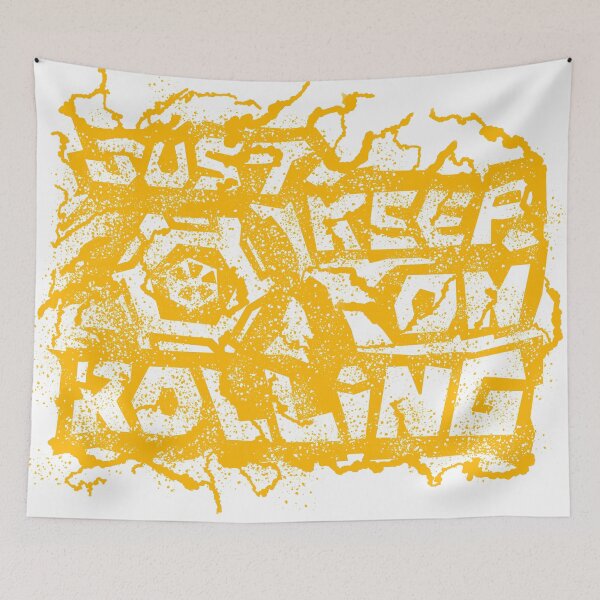 Item preview, Just Keep On Rolling designed and sold by Longerlad.