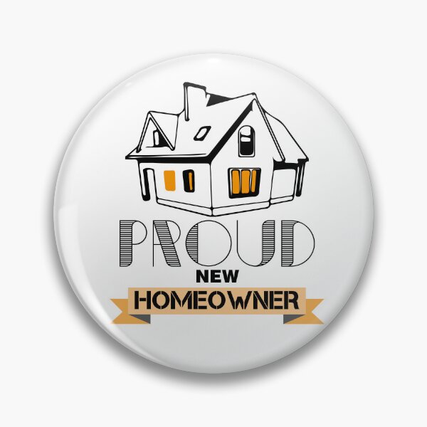 Item preview, Proud New Homeowner designed and sold by edwinvisuals.