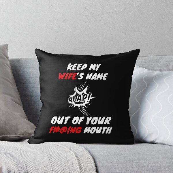 Item preview, Keep My Wife's Name Out Of Your F#@!ng Mouth designed and sold by soudaniet.
