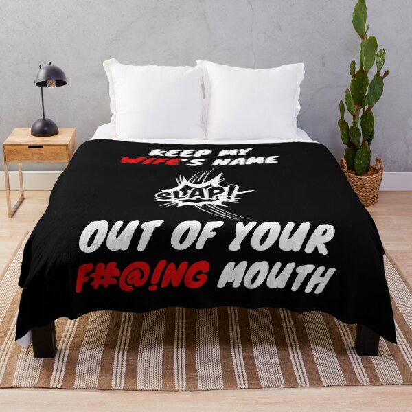 Item preview, Keep My Wife's Name Out Of Your F#@!ng Mouth designed and sold by soudaniet.