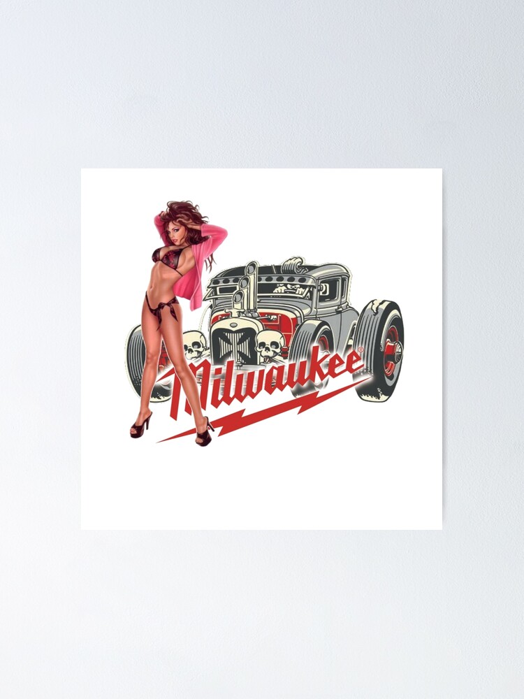 Milwaukee Hot Rod Pinup Girl Poster For Sale By Blackrain1977 Redbubble