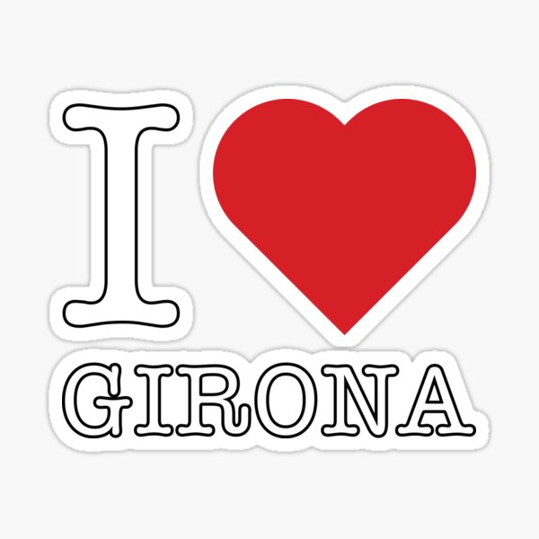 Item preview, Because I love Girona, Spain designed and sold by ArtIsParty.