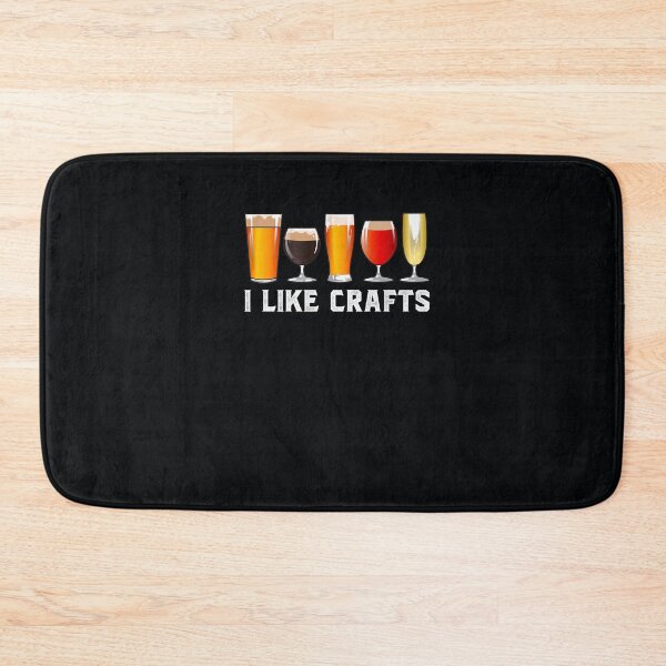 Item preview, I Like To Do Crafts Beer Drink designed and sold by DeannaMarks.