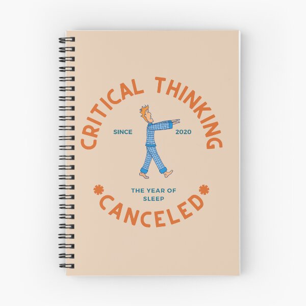 Item preview, Critical Thinking Canceled designed and sold by TheReporter1.