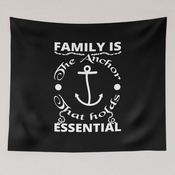 Item preview, the Anchor that holds Essential - Familly Quotes designed and sold by Heavdaiin.
