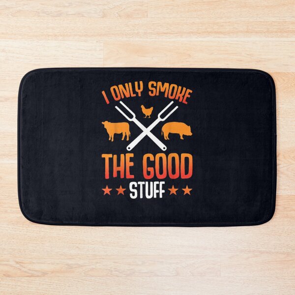Item preview, I Only Smoke The Good Stuff BBQ Barbeque Grilling Pitmaster designed and sold by DeannaMarks.