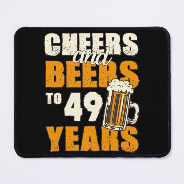 Item preview, Cheers and Beers to 49 years, funny birthday gift designed and sold by HeavyStyle.
