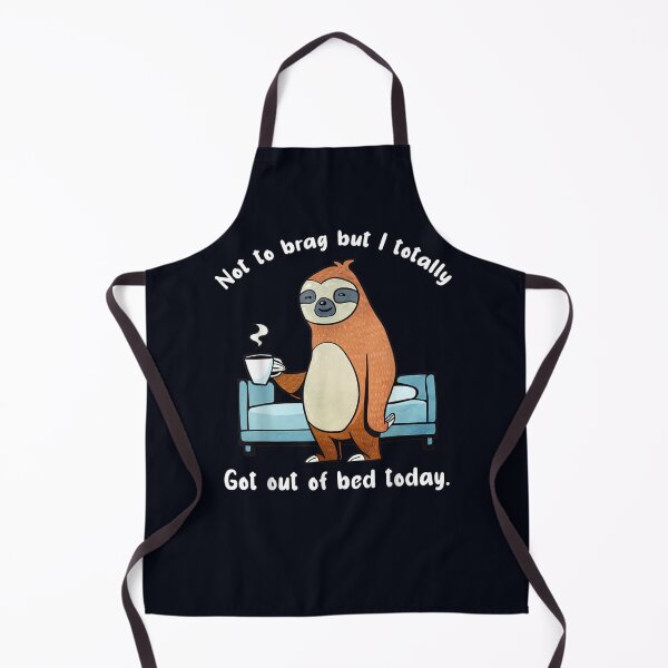 Item preview, I Totally Got Out Of Bed Today Sloth Animal Sleepy Lazy designed and sold by DeannaMarks.