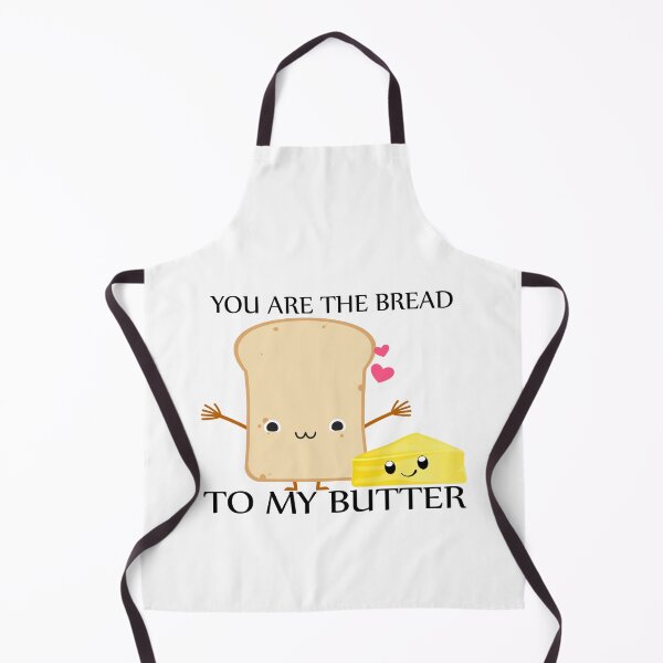 Item preview, You Are The Bread To My Butter designed and sold by jain-ravi002.