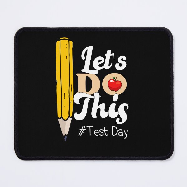 Item preview, Let's Do This Test Day Teacher Test Day State Teacher designed and sold by azzeddine ⭐⭐⭐⭐⭐.
