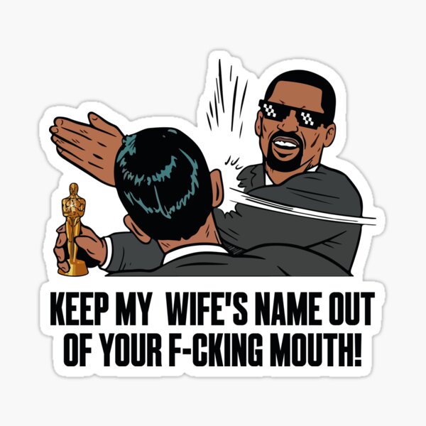 Keep My Wifes Name Out Of Your Mouth Sticker For Sale By Skolldz Redbubble 