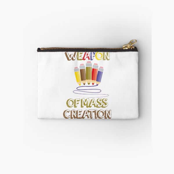 Item preview, Weapon of Mass Creation designed and sold by edwinvisuals.