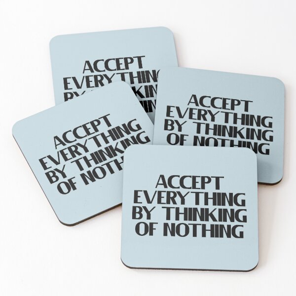 Item preview, Accept Everything By Thinking Of Nothing designed and sold by Chubuter.