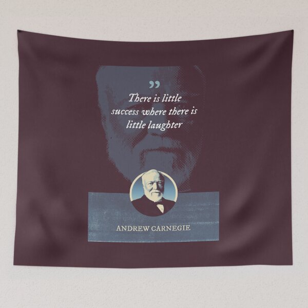 Item preview, Andrew Carnegie - There is little success where there is little laughter designed and sold by Syahrasi.