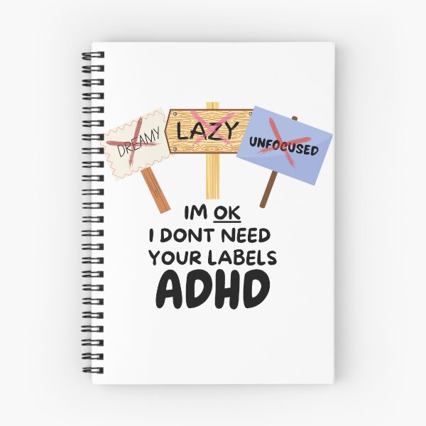 Item preview, ADHD - Im OK, I dont need your labels - Option 2 designed and sold by TheBerriesADHD.