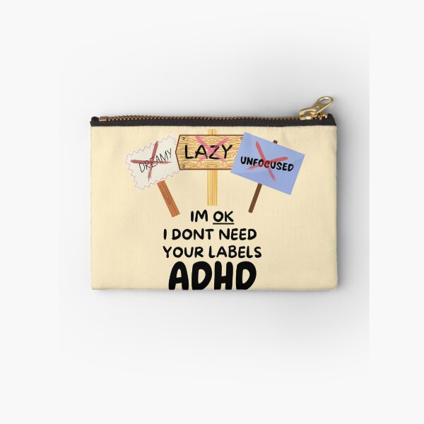 Item preview, ADHD - Im OK, I dont need your labels - Option 2 designed and sold by TheBerriesADHD.