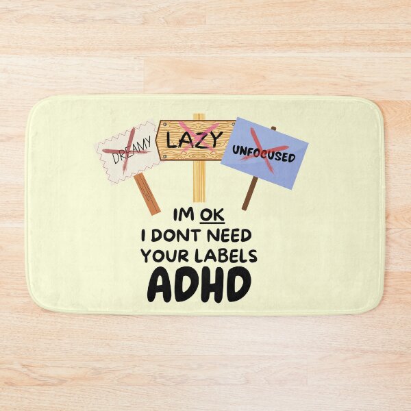 Item preview, ADHD - Im OK, I dont need your labels - Option 2 designed and sold by TheBerriesADHD.