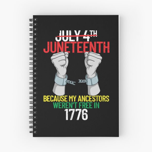 Item preview, Juneteenth Because My Ancestors Weren't Free in 1776 Gear designed and sold by DynamicDesign.